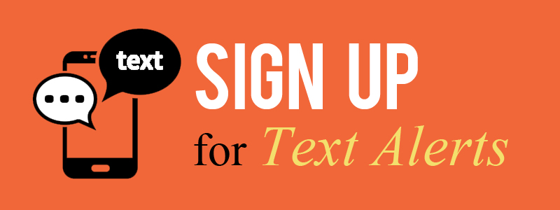 Sign Up for Text Alerts